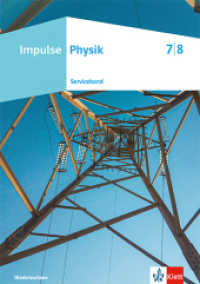 Impulse Physik 7/8. Ausgabe Niedersachsen : Serviceband Klassen 7/8 (Impulse Physik. Ausgabe für Niedersachsen ab 2023) （2024）