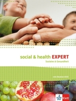 Social & Health Expert. Social & Health Expert. Englisch für Soziales und Gesundheit, m. 1 DVD-ROM : Schulbuch mit Medien-DVD （2010. 216 S. m. zahlr. farb. Abb. 261.00 mm）