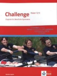 Challenge Bundesausgabe. Englisch für berufliche Gymnasien : Schulbuch Klassen 12/13 (Challenge. Englisch für berufliche Gymnasien) （1. Aufl. 2013. 296 S. m. zahlr. meist farb. Abb. 260.00 mm）