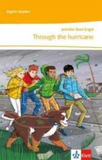 Through the hurricane, m. 1 Beilage : Lektüre 3. Lernjahr. Mit Online-Zugang （2019. 48 S. 198.00 mm）