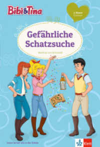 Bibi & Tina: Gefährliche Schatzsuche : Erstleser 2. Klasse, ab 7 Jahren (Bibi und Tina) （3. Aufl. 2016. 32 S. 22.7 cm）