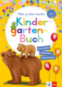 Mein großes buntes Kindergarten-Buch : Erste Zahlen, Buchstaben, Konzentration （9. Aufl. 2018. 128 S. 297 mm）
