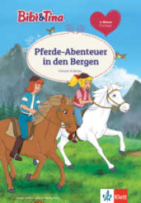 Bibi & Tina: Pferde-Abenteuer in den Bergen : 2. Klasse. Erstleser (Bibi und Tina) （3. Aufl. 2019. 36 S. 228 mm）