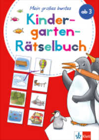 Klett Mein großes buntes Kindergarten-Rätselbuch : ab 3 Jahren, Erste Zahlen, Buchstaben, Konzentration （2023. 128 S. 298 mm）
