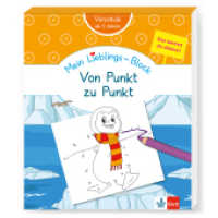 Klett Mein Lieblings-Block Von Punkt zu Punkt : Vorschule， ab 5 Jahren， Das kannst du alleine! (Mein Lieblings-Block)