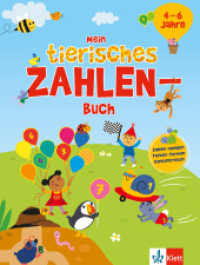 Mein tierisches Zahlen-Buch (4 - 6 Jahre) : Zahlen, Mengen, Farben, Formen, Konzentration im Kindergarten （2023. 192 S. 277 mm）