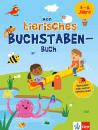 Mein tierisches Buchstaben-Buch (4 - 6 Jahre) : Buchstaben, erste Wörter, Konzentration im Kindergarten （2023. 192 S. 277 mm）