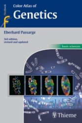 遺伝学カラーアトラス（第３版）<br>Color Atlas of Genetics (Basic sciences) （3rd rev. and upd. ed. 2007. X, 486 p. w. 202 col. plates by Jürge）