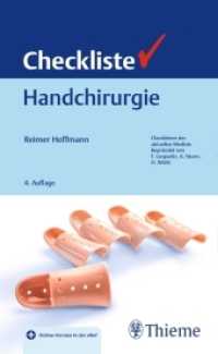 Checkliste Handchirurgie : Mit Online-Version in der eRef (Checklisten der aktuellen Medizin) （4. Aufl. 2016. 432 S. 692 Abb. 180 mm）
