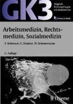 Original-Prüfungsfragen mit Kommentar GK 3 (2. Staatsexamen). Arbeitsmedizin, Rechtsmedizin, Sozialmedizin (Schwarze Reihe) （6. Aufl. 2003. X, 504 S. m. z. Tl. farb. Abb. 24 cm）