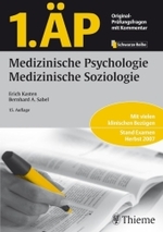 1. ÄP. Medizinische Psychologie, Medizinische Soziologie : Mit vielen klinischen Bezügen (Schwarze Reihe) （15. Aufl. Stand Herbst 2007. 2008. XX, 430 S. m. Abb. 24 cm）