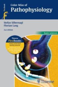 病態生理学カラーアトラス（第２版）<br>Color Atlas of Pathophysiology (Thieme Flexibooks) （2ND）