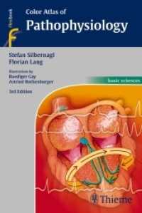 病態生理学カラーアトラス（第３版）<br>Color Atlas of Pathophysiology （3. Aufl. 2016. 448 S. 195 Abb. 190 mm）