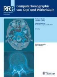 Computertomographie von Kopf und Wirbelsäule : Geleitwort von Roland Felix (RRR, Referenz-Reihe Radiologische Diagnostik) （2., überarb. u. erw. Aufl. 2006 488 S. 976 Abb. 280 mm）