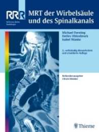 MRT der Wirbels&auml;ule und des Spinalkanals (Referenz-Reihe Radiologie (RRR)) （2., &uuml;berarb. u. erw. Aufl.）