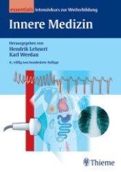 Innere Medizin (Essentials, Intensivkurs zur Weiterbildung) （4., neubearb. Aufl. 2006. XVIII, 1040 S. m. 92 z. Tl. farb. Abb. 25 cm）