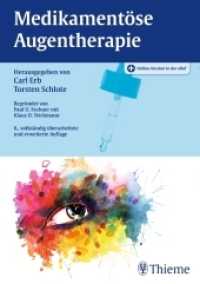 Medikamentöse Augentherapie （6., überarb. u. erw. Aufl. 2016. 576 S. 260 Abb. 240 mm）