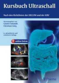 Kursbuch Ultraschall : Nach den Richtlinien der DEGUM und der KBV. Online-Extras （6., aktualis. u. erw. Aufl. 2015. 592 S. Beilage: DVD. 270 mm）