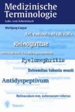 Medizinische Terminologie : Lehr- und Arbeitsbuch （2000. 209 S. m. Zeichn. 23 cm）