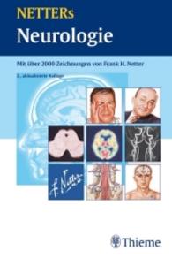 Netters Neurologie （2., bearb. Aufl. 2006. XIV, 535 S. m. 249 Farbtaf. 190.0 mm）