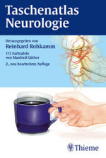Taschenatlas Neurologie （2., neubearb. Aufl. 2003. 440 S. m. 172 Farbtaf. v. Manfred Güthe）
