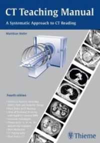 ＣＴ学習マニュアル（第４版）<br>CT Teaching Manual : A Systematic Approach to CT Reading