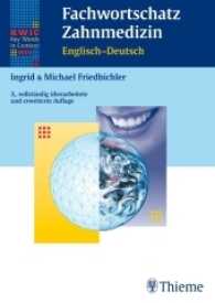 Fachwortschatz Zahnmedizin, Englisch - Deutsch : Sprachtrainer & Fachwörterbuch in einem (Key Words in Context Web (KWiC)) （3., überarb. u. erw. Aufl. 2008. XV, 303 S. m. 42 Abb. 240.0 mm）