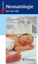 Checkliste Neonatologie : Das NEO-ABC (Checklisten der aktuellen Medizin) （2., überarb. Aufl. 2003. XI, 444 S. m. 128 meist zweifarb. Abb. 1）
