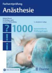 Facharztprüfung Anästhesie : 1000 kommentierte Prüfungsfragen. Plus Online-Version in der eRef (Facharztprüfung) （5., aktualis. Aufl. 2016. 280 S. 22 Abb. 240 mm）