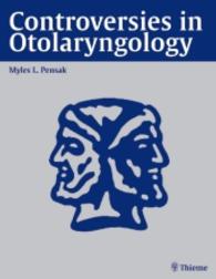 耳鼻咽喉科学における論争<br>Controversies in Otolaryngology.