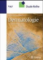 Dermatologie (MLP Duale Reihe) （5., überarb. Aufl. 2003. XVIII, 505 S. m. 488 farb. Abb. 27 cm）