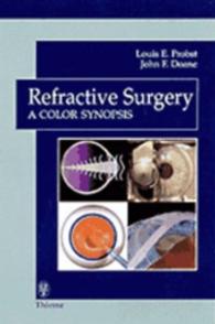Refractive Surgery:  A Color Synopsis.