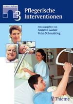 Verstehen & Pflegen. Bd.3 Pflegerische Interventionen （2003. XV, 690 S. m. 437 z. Tl. farb. Abb. 25 cm）