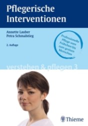 Verstehen & Pflegen. Bd.3 Pflegerische Interventionen （2., überarb. Aufl. 2007. XIV, 708 S. m. 368 farb. Abb. 25 cm）