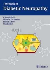 Textbook of Diabetic Neuropathology （2003. XIV, 394 p. w. 139 figs. (some two-col.). 28 cm）