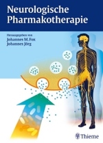 Neurologische Pharmakotherapie : Entscheidungen bei der Anwendung von Arzneimitteln in der Neurologie （2004. XIV, 476 S. m. 20 Abb. 28 cm）