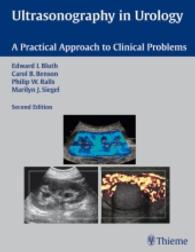 泌尿器科学における超音波（第２版）<br>Ultrasonography in Urology : A Practical Approach to Clinical Problems （2ND）