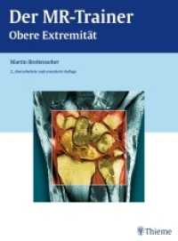 Der MR-Trainer : Obere Extremität. Mit E-Book （2. , überarb. u. erw. Aufl. 2015. 300 S. 1300 Abb. 310 mm）