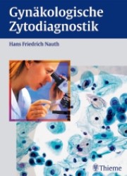 Gynäkologische Zytodiagnostik （2002. X, 384 S. m. 772 meist farb. Abb. 27,5 cm）