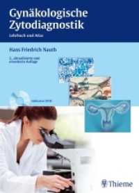 Gynäkologische Zytodiagnostik, m. DVD : Lehrbuch und Atlas （2., aktualis. u. erw. Aufl. 2013. 408 S. Beilage: DVD. 270 mm）
