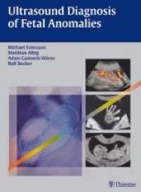 Ultrasound Diagnosis of Fetal Anomalies （2004. VIII, 371 p. w. 488 ill. (some col.). 32 cm）