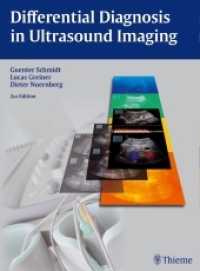 超音波鑑別診断（第２版）<br>Differential Diagnosis in Ultrasound Imaging （2. Aufl. 2014. 580 S. 2846 Abb. 3100 mm）