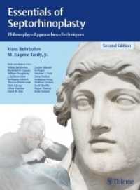Essentials of Septorhinoplasty : Philosophy - Approaches - Techniques （2. Aufl. 2016. 280 S. 632 Abb. 310 mm）