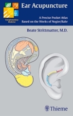 Ear Acupuncture : A Precise Pocket Atlas (Complementary Medicine) （2003. XVII, 382 p. w. numerous two-col. ill. 19 cm）