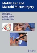 中耳と乳突洞の微小外科<br>Middle Ear and Mastoid Microsurgery : Hrsg. v. d. Dtsch. Röntgengesellschaft （2003. X, 437 p. w. 1240 col. ill. 30 cm）