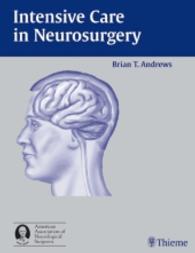 Intensive Care in Neurosurgery （2003. VI, 243 p. w. figs. 29 cm）