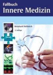 Fallbuch Innere Medizin : 150 Fälle aktiv bearbeiten （3., aktualis. Aufl. 2007. XXIV, 442 S. m. Abb. 24 cm）