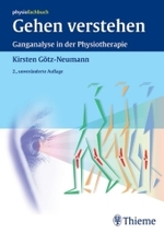 Gehen verstehen : Ganganalyse in der Physiotherapie (Physiofachbuch) （2., unveränd. Aufl. 2006. XX, 200 S. m. 199 meist zweifarb. Abb.）