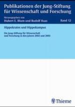 Hippokrates und Hippokampus : Die Jung-Stiftung für Wissenschaft und Forschung in den Jahren 2002 und 2003 (Publikationen der Jung-Stiftung für Wissenschaft und Forschung Bd.12) （2003. XII, 145 S. m. zahlr. Abb. 24 cm）