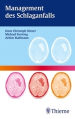 Management des Schlaganfalls （2004. VII, 68 S. m. 25 Abb. 19 cm）